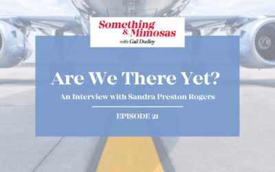 EPISODE 21: Are We There Yet