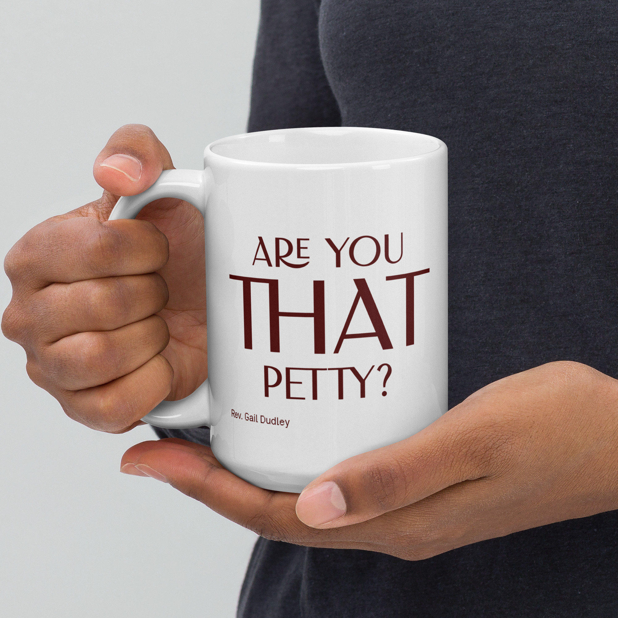 Are You That Petty? White glossy mug